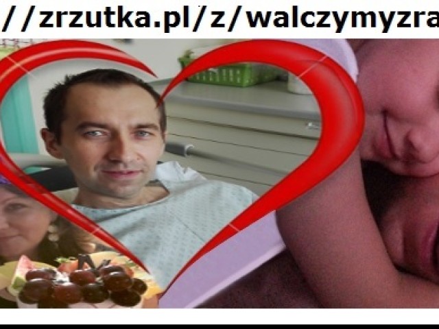 PomożMY Andrzejowi wygrać walkę z rakiem płuca!