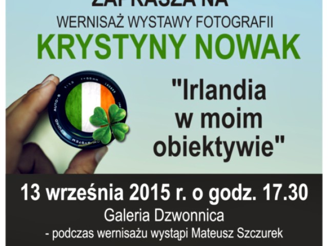 Wernisaż - Irlandia w moim obiektywie